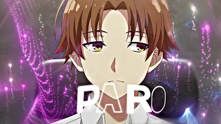 PARO - Ayanokoji ☆amv/edit◇ 4k | kinemaster