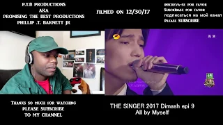 Dimash  kudaibergenov All by Myself Single Video Reaction