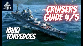 Wows Blitz Cruisers Guide Part 4 - How to use torpedoes feat Ibuki
