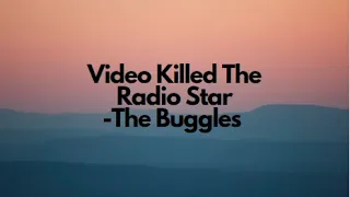 The Buggles - Video Killed The Radio Star (Lyric Video)