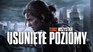 The Last of Us Part 2 Remastered PL - Usunięte Poziomy - Gameplay PL 4K