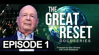 Introducing The Reset | The Great Reset Docuseries (Episode 1)