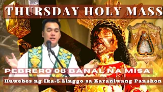 HOLY MASS TODAY | February  08  THURSDAY  |  REV FR DOUGLAS BADONG