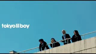tokyo lil boy 『17才とユートピア』 Music Video