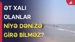 Kimlərə dənizdə çimmək qətiyyən olmaz? – Boğula bilərsiniz - APA TV