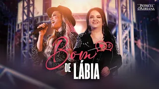 Patricia e Adriana - BOM DE LABIA (DVD Ao vivo em Campo Grande)