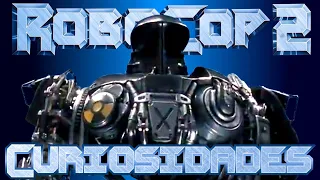 Curiosidades RoboCop 2 (1990)