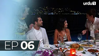 Jahan Tum Wahan Hum | Episode 6 | Turkish Drama | Every where I Go | 31 December 2023