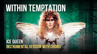 Within Temptation - Ice Queen [Instrumental]