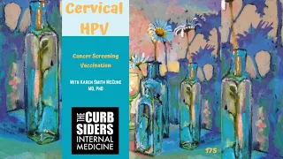 #175 Cervical Cancer Screening and HPV