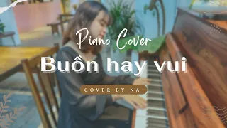 BUỒN HAY VUI (Piano Cover | Có sheet nhạc, hợp âm, lyrics) - VSOUL x MCK x Obito x Ronboogz x Boyzed