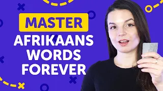 The One Guaranteed Way to Learn Afrikaans Words for Good