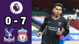 Crystal Palace vs Liverpool (0-7) | Extended Highlights and Goals - Premier League 2020/21 (HD)