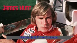 James Hunt breve reseña de su paso por la Fórmula Uno.