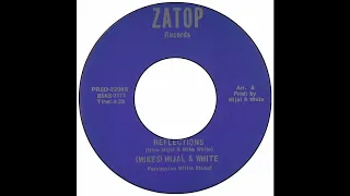 (Mikes) Mijal & White - Reflections