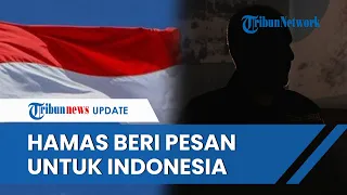 PERMOHONAN Sayap Militer Hamas untuk Indonesia di Tengah Perang dengan Israel, Ini Isinya