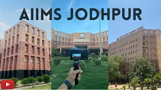 AIIMS Jodhpur Campus Tour I Hritvik Jain