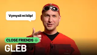 10 osobných otázok na Gleba (CLOSE FRIENDS)