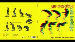 Album Preview [FOX008LP] Alfi Kabiljo YU AEROBIC (Original Workout Music from Yugoslavia 1981-1984)
