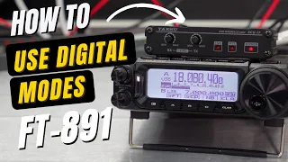 HOW TO USE DIGITAL MODES ON THE FT-891 (SCU-17)