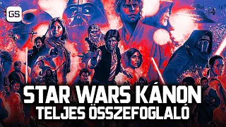 Star Wars kánon 📜 TELJES ÖSSZEFOGLALÓ 🎬 GameStar