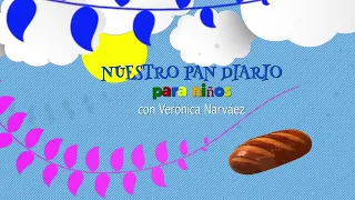 Nuestro Pan Diario Para Niños - Mayo 14 - Levanta la mirada