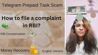 How to lodge a complaint in RBI?|| Money Recovery after telegram Prepaid Task Scam