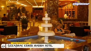 ÖZKAYMAK MARINA Kemer Hotel Antalya Türkiye 2023