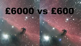 ASTROPHOTOGRAPHY SHOOT OUT: £600 vs £6000