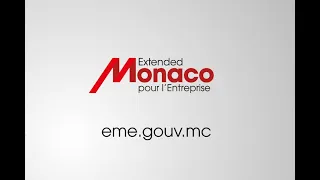 Tout savoir sur la plateforme Extended Monaco pour l'Entreprise