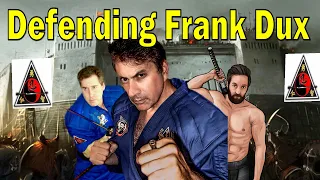 Defend Frank Dux! - Journey into Frank Dux part 2!