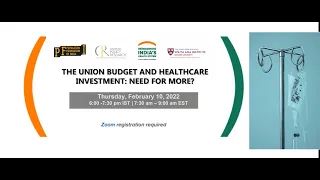 The Union Budget and Healthcare Investment: Need for More?