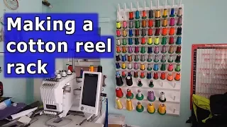 Making a cotton reel rack & spraying with Pre-Cat paint