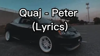 Quaj - Peter (Lyrics)