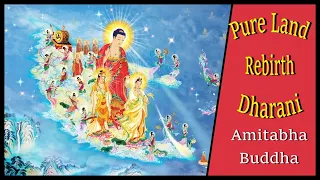 [108 Times] 💥 Pure Land Rebirth Dharani | Amitabha Buddha Mantra | 1 of 5 Dhyani Buddhas 💥