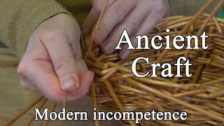 Basketry - the ancient versatile craft, as demonstrated by an incompetent