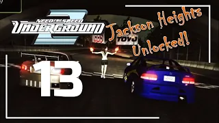 Need For Speed Underground 2: Ep 13_Jackson Heights Unlocked!