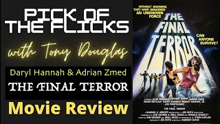 The Final Terror 1983 Movie Review Daryl Hannah Adrian Zmed