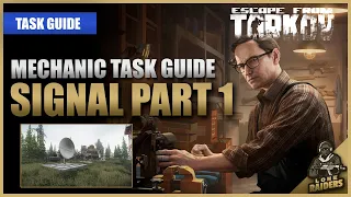 Signal Part 1 12.12 | Mechanic Task Guide | Escape From Tarkov EFT