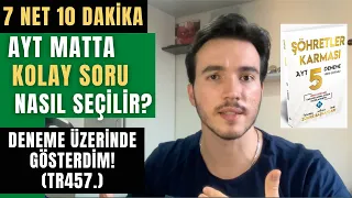 7 NET 10 DAKİKA!  / Ayt Matematik Sınavına İlk Bakış Nasıl Olmalı? / #ÖğrenciGözünden #TYT #AYT #YKS