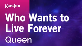 Who Wants to Live Forever - Queen | Karaoke Version | KaraFun