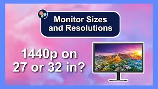 Monitor Size vs Monitor Resolution — Tech Deals