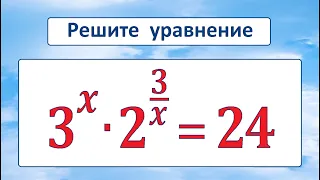 Решите уравнение ★ 3^x∙2^(3/x)=24