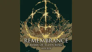 Remembrance: Elden Ring (From "Elden Ring") (Remix)