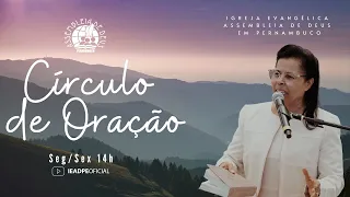 AO VIVO - CÍRCULO DE ORAÇÃO IEADPE 14/02/2024