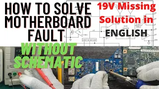 Laptop Motherboard 19V Missing Solved Without Schematic | Online Chiplevel Laptop Repairing Course