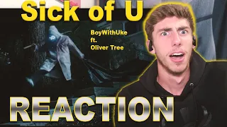 What in the PG-13?! Sick of U by BoyWithUke ft. Oliver Tree REACTION!