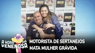 Motorista de dupla Henrique e Juliano é acusado de matar esposa grávida de quatro meses