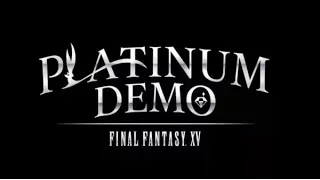 Final Fantasy XV - Platinum Demo