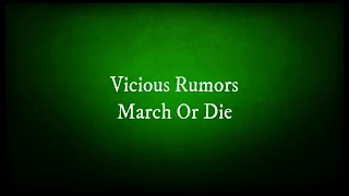 Vicious Rumors - March Or Die (lyrics)